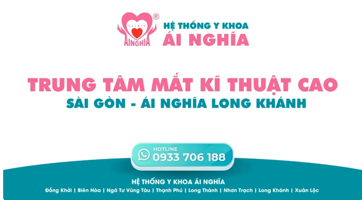 Giới thiệu Trung tâm Điều trị Mắt Kỹ thuật cao Sài Gòn - Ái Nghĩa Long Khánh
