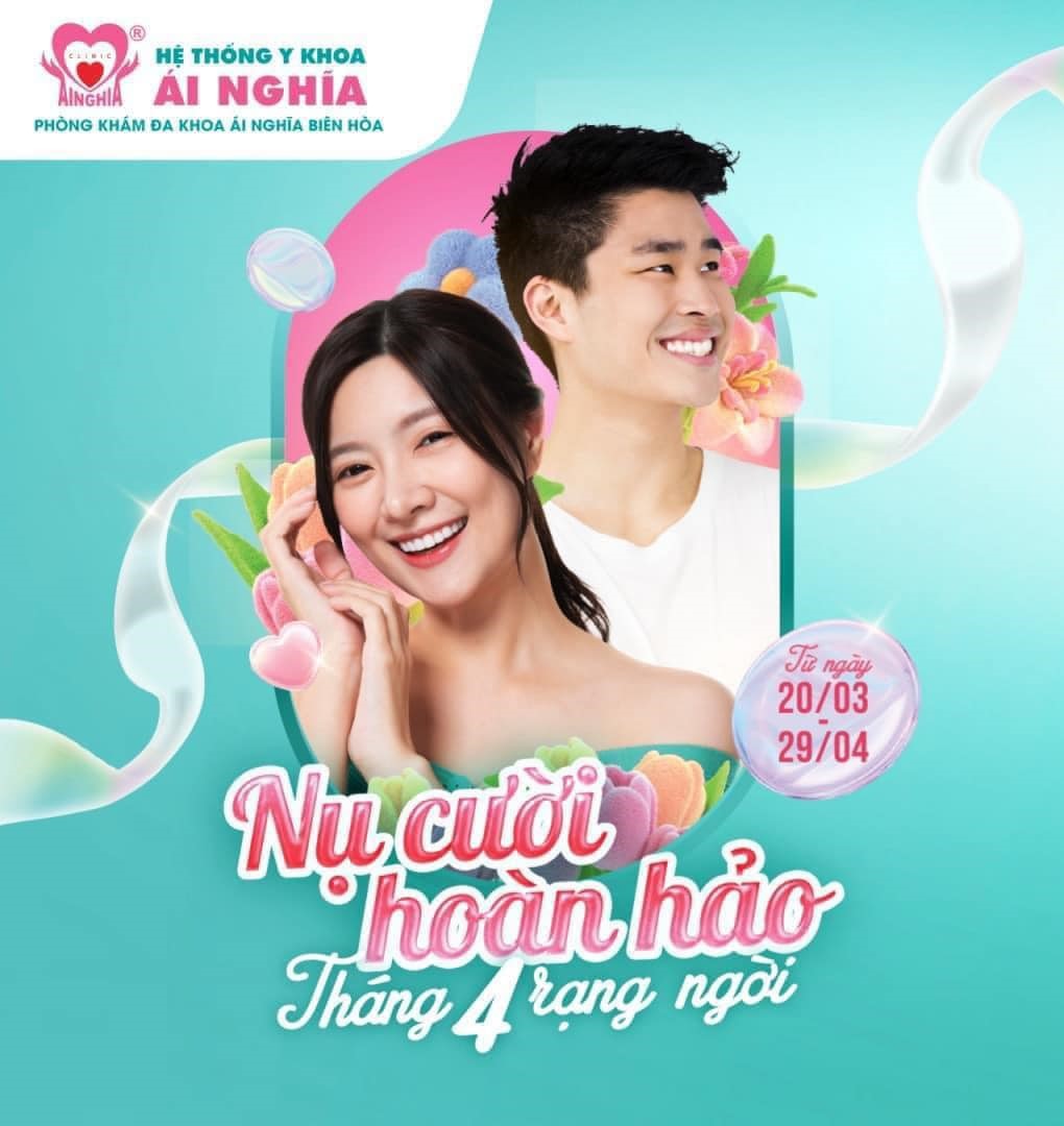 Tháng 4: Ưu đãi Nha khoa Ái Nghĩa Biên Hòa "Nụ cười hoàn hảo - Tháng 4 rạng ngời"