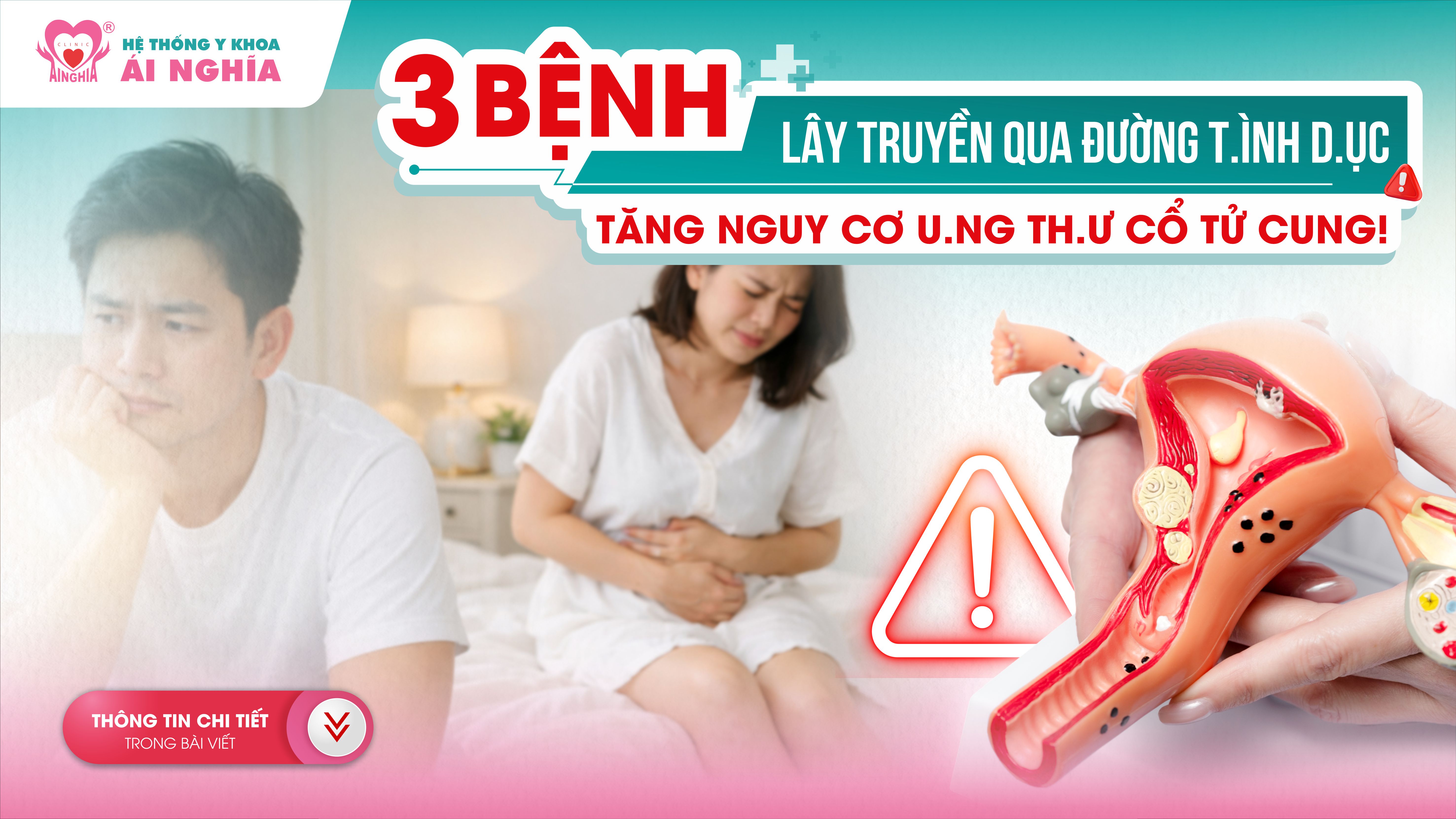 3 bệnh lây truyền qua đường tình dục: Tăng nguy cơ ung thư cổ tử cung!